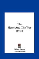 The Horse And The War (1918)