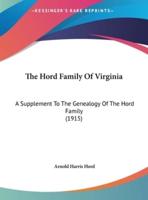 The Hord Family Of Virginia