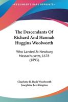 The Descendants of Richard and Hannah Huggins Woolworth