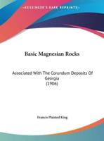 Basic Magnesian Rocks