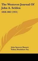 The Westover Journal Of John A. Selden