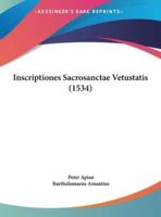 Inscriptiones Sacrosanctae Vetustatis (1534)