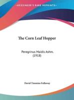 The Corn Leaf Hopper
