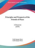 Principles and Prospects of the Friends of Peace