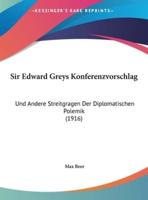 Sir Edward Greys Konferenzvorschlag