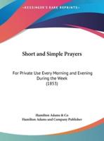 Short and Simple Prayers