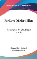 For Love of Mary Ellen