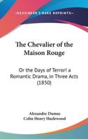 The Chevalier of the Maison Rouge
