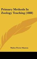Primary Methods in Zoology Teaching (1888)
