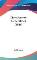 Questions on Generalities (1846)