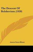 The Descent of Bolshevism (1920)
