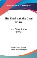 The Black and the Gray Prince