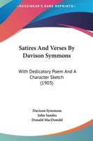Satires and Verses by Davison Symmons