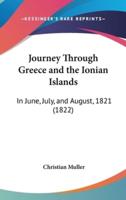 Journey Through Greece and the Ionian Islands