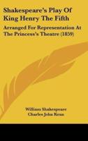 Shakespeare's Play of King Henry the Fifth