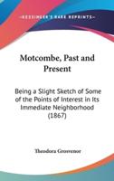 Motcombe, Past and Present