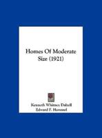 Homes Of Moderate Size (1921)