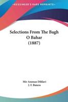 Selections from the Bagh O Bahar (1887)