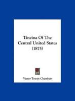 Tineina of the Central United States (1875)