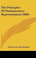 The Principles of Parliamentary Representation (1884)