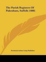 The Parish Registers Of Pakenham, Suffolk (1888)