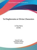 Ta Diapheronta or Divine Characters