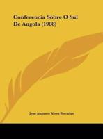 Conferencia Sobre O Sul De Angola (1908)