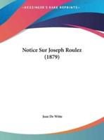 Notice Sur Joseph Roulez (1879)