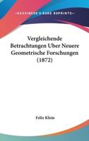 Vergleichende Betrachtungen Uber Neuere Geometrische Forschungen (1872)