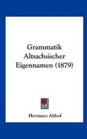 Grammatik Altsachsischer Eigennamen (1879)