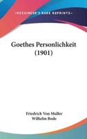 Goethes Personlichkeit (1901)