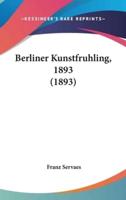 Berliner Kunstfruhling, 1893 (1893)