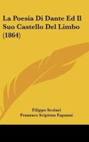 La Poesia Di Dante Ed Il Suo Castello Del Limbo (1864)