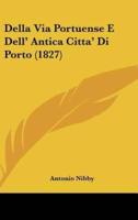 Della Via Portuense E Dell' Antica Citta' Di Porto (1827)