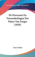 De Processen En Veroordeelingen Der Paters Van Forges (1859)