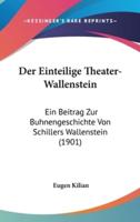 Der Einteilige Theater-Wallenstein