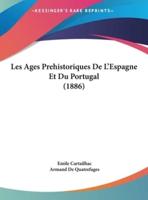 Les Ages Prehistoriques De L'Espagne Et Du Portugal (1886)
