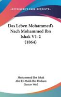 Das Leben Mohammed's Nach Mohammed Ibn Ishak V1-2 (1864)