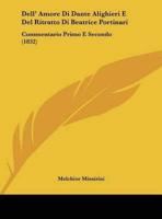 Dell' Amore Di Dante Alighieri E Del Ritratto Di Beatrice Portinari