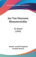 Jan Van Huysums Blomsterstykke