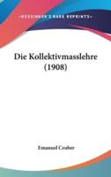 Die Kollektivmasslehre (1908)