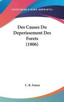 Des Causes Du Deperissement Des Forets (1806)