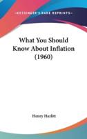 What You Should Know About Inflation (1960)