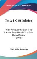 The A B C Of Inflation