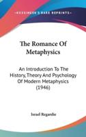 The Romance Of Metaphysics