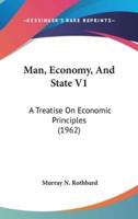 Man, Economy, And State V1
