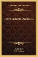 Three Famous Occultists