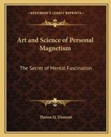 Art and Science of Personal Magnetism