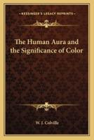 The Human Aura and the Significance of Color