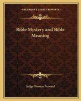 Bible Mystery and Bible Meaning